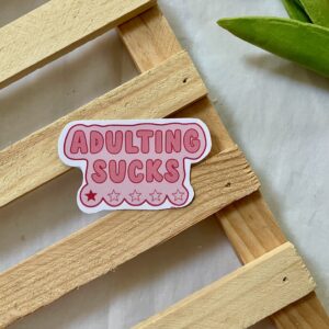 adulting sucks